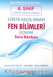 8.Sınıf Liseye Geçiş Sınavı Fen Bilimleri Üçrenk Soru Bankası