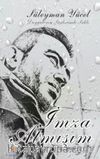 İmza Atmışım