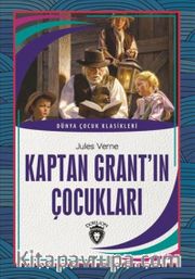 Kaptan Grant'ın Çocukları Dünya Çocuk Klasikleri (7 - 12 Yaş)
