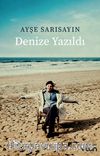 Denize Yazıldı