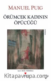 Örümcek Kadının Öpücüğü