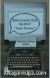 Şükriye'yi Kim Isırdı? & Mizah Öyküleri