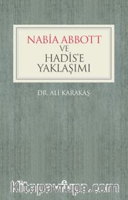 Nabia Abbott ve Hadis’e Yaklaşımı