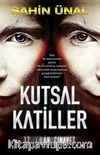 Kutsal Katiller & 17 Yalan Cinayet