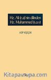 Hz. Ali'nin Dilinden Hz. Muhammed (s.a.v.)