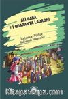 Ali Baba E İ Quaranta Ladroni (Ali Baba Ve Kırk Haramiler) İtalyanca Türkçe Bakışımlı Hikayeler