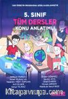 5. Sınıf Tüm Dersler Konu Anlatımlı