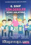 6. Sınıf Tüm Dersler Konu Anlatımlı