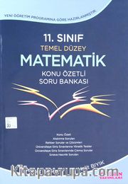 11. Sınıf Temel Düzey Matematik Konu Özetli Soru Bankası