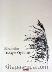 Sahabeden Hidayet Öyküleri