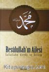 Resulullah'ın Ailesi (s.a.v.)