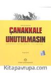 Çanakkale Unutulmasın