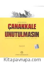Çanakkale Unutulmasın