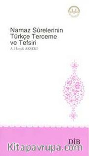 Namaz Surelerinin Türkçe Terceme ve Tefsiri
