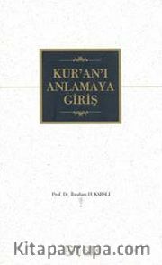 Kur'an'ı Anlamaya Giriş