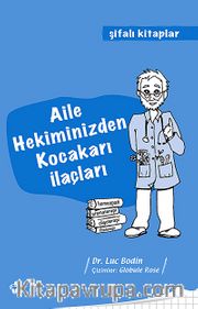 Aile Hekiminizden Kocakarı İlaçları
