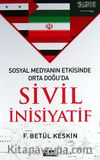 Sosyal Medyanın Etkisinde Orta Doğu'da Sivil İnisiyatif