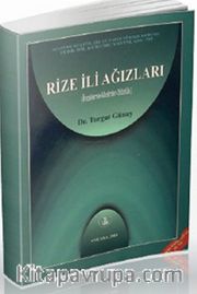 Rize İli Ağızlar <br /> İnceleme-Metinler-Sözlük