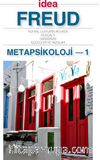 Metapsikoloji 1 (Cep Boy) & Ruhsal Olayların İki İlkesi - Bilinçaltı - Narsisizm - İçgüdüler ve Yazgıları
