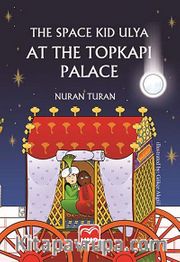 The Space Kid Ulya at the Topkapı Palaca