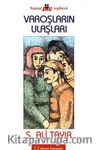 Varoşların Ulaşları