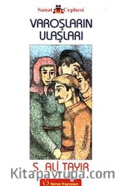 Varoşların Ulaşları