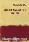 Yeni Bir Siyaset İçin Felsefe