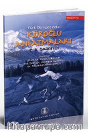 Türk Dünyasında Köroğlu Anlatmaları