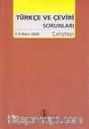 Türkçe ve Çeviri Sorunları Çalıştayı (7-9 Mart 2008)