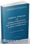 Türkiye Türkçesi ve Özbek Türkçesinin Söz Dizimi Bakımından Karşılaştırılması