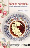 Pangea'yı Hatırla & Henüz Böyle Ayrılmamıştık