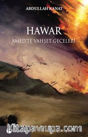 Hawar / Amed'te Vahşet Geceleri
