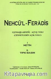 Nehcü'l-Feradis 1-2 Metin / Tıpkıbasım