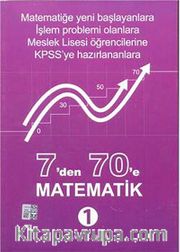 7'den 70'e Matematik 1