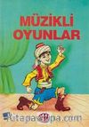 Müzikli Oyunlar