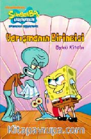 Yarışmanın Birincisi / SüngerBob Karepantolon Öykü Kitabı