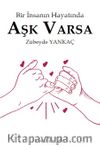 Bir İnsanın Hayatında Aşk Varsa