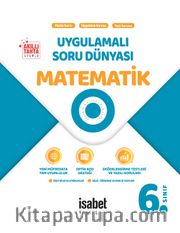 6. Sınıf Matematik Uygulamalı Soru Dünyası