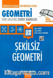 Şekilsiz Geometri Konu Anlatımlı Soru Bankası