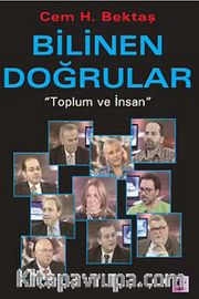 Bilinen Doğrular <br /> Toplum ve İnsan