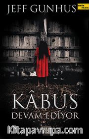 Kabus Devam Ediyor