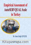 Empirical Assessment of Auto Servoual Scale in Turkey