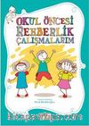 Okul Öncesi Rehberlik Çalışmalarım