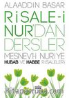 Risale-i Nur'dan Dersler & Mesnevi-i Nuriye Hubab ve Habbe Risaleleri
