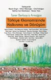 Türkiye Ekonomisinde Kalkınma ve Dönüşüm & Taner Berksoy’a Armağan