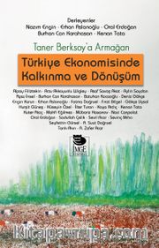Türkiye Ekonomisinde Kalkınma ve Dönüşüm <br /> Taner Berksoy’a Armağan