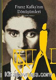 Franz Kafka'nın Dönüşümleri