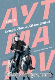 Cengiz Han'a Küsen Bulut