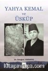 Yahya Kemal ve Üsküp