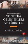 Yönetim Gelenekleri ve Türkler Birinci Cilt